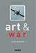 Art and War (Art and... Series)