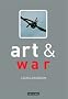 Art and War (Art and... Series)