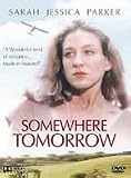 Somewhere Tomorrow