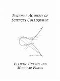 (NAS Colloquium) Elliptic Curves and Modular Forms