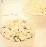 オムニバス｜フラワーパティシエシリーズ第4弾 Blanc Neige