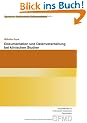 Dokumentation und Datenverarbeitung bei klinischen Studien