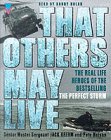 That Others May Live: A PJs Life