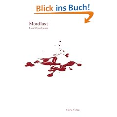 Mordlust. Erotic Crime Stories