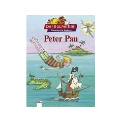 Peter Pan. Der B�cherb�r: Klassiker f�r Erstleser