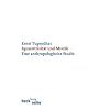 Egozentrizit�t und Mystik: Eine anthropologische Studie
