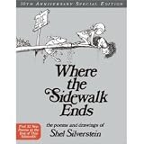 Where the Sidewalk Ends 30th Anniversary Edition: Poems and Drawings (Hardcover)