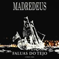 Click here to buy Faluas de Tejo by Madredeus .