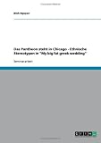 Produkt-Bild: Das Pantheon steht in Chicago - Ethnische Stereotypen in "My big fat greek wedding"