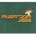 Mushroom Jazz Vol.5