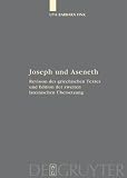 Joseph Und Aseneth: Revision Des Griechischen Textes Und Edition Der Zweiten Lateinischen Ubersetzung (Fontes Et Subsidia Ad Bibliam Pertinentes) (German Edition)