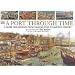 A Port Through Time