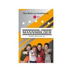 Mannsbilder: Sie leben mitten unter uns - das Buch zur Sendung bei Sat 1