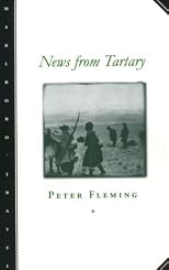 News from Tartary: A Journey from Peking to Kashmir (Marlboro Travel)