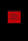 Krieg dem Kriege - Ernst Friedrich