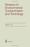Reviews of Environmental Contamination and Toxicology 175