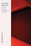 Caroline Bergvall: Ghost Pieces: Four Language-Based Installations
