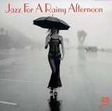 Jazz for a Rainy Afternoon