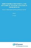 Irreversible Phenomena and Dynamical Systems Analysis in Geosciences (NATO Science Series C: (closed))