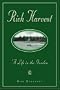 Rich Harvest: A Life in the Garden