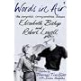 Words in Air: The Complete Correspondence Between Elizabeth Bishop and Robert Lowell