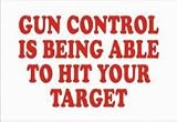 GUN CONTROL IS BEING ABLE TO HIT YOUR TARGET Mug for Coffee / Hot Beverage 11 oz. YELLOW