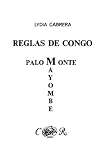 Reglas de Congo/ Palo Monte Mayombe (Coleccion Del Chichereku En El Exilio)