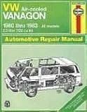Volkswagen Air-cooled Vanagon 1980-83 Owner's Workshop Manual (Haynes VW Vanagon (Air-Cooled) Owners Workshop Manual)