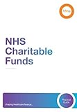 NHS charitable funds : practical guide