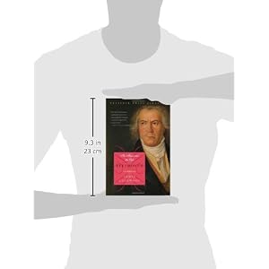 Beethoven: The Music and the Life