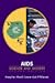 AIDS: Science and Society