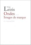 Ondes suivi de Images de marque