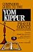 Book Companion Guide to the Yom Kippur Prayer Service: Featuring Selected Transliterations and Explanation of Prayers (Companion Guides)