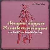 Hot Mama Stomp - Stompin Singers and Western Swingers More From the Golden Years of Western Swing
