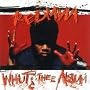 Whut's Thee Album