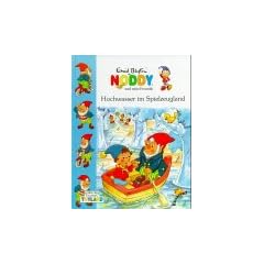 Noddy und seine Freunde, mittlere Ausgabe, Hochwasser im Spielzeugland