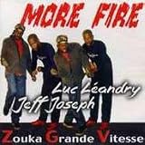 Revue Luc Léandry  / More Fire (Zouk a Grande Vitesse)