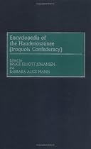 Encyclopedia of the Haudenosaunee (Iroquois Confederacy):
