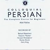 Colloquial Persian: The Complete Course for Beginners (Colloquial): The Complete Course for Beginners (Colloquial Series)