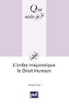 L'ordre ma�onnique le Droit Humain: �...