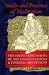 Study and Practice of Meditation: Tibetan Interpretations of the Concentrations and Formless Absorptions