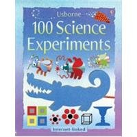 Usborne 100 Science Experiments (100 Science Experiments Il) by Georgina Andrews, Kate Knighton, Katie Lovell, and Stella Baggott