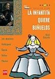 La infantita quiere bunuelos/ the Little Princess wants Fritter (Bv Saber) (Spanish Edition)