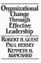 Organizational Change Through Effective Leadership (2nd Edition)