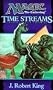 Time Streams: Artifacts Cycle, Book III: Artifacts Cycle Bk. 3