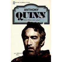 Anthony Quinn: Seine Filme, sein Leben (Heyne-Filmbibliothek) (German Edition)