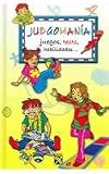 Juegomania: Juegos, tests, habilidades... (Spanish Edition)