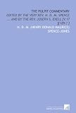 The pulpit commentary: edited by the Very Rev. H. D. M. Spence ... and by the Rev. Joseph S. Exell [v.17 ][189-? ]