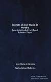 Sonnets of José-Maria de Heredia. Done into English by Edward Robeson Taylor