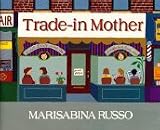 Trade-In Mother